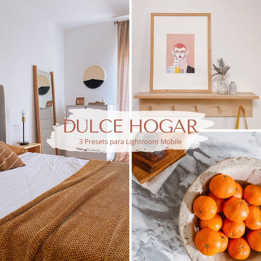 Dulce Hogar | Lightroom Mobile Presets